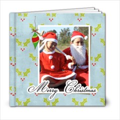 6 x 6 Christmas Book - 6x6 Photo Book (20 pages) 6 x 6 Christmas Book - 6x6 Photo Book (20 pages)