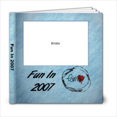 Fun in 2007 - 6x6 Photo Book (20 pages)
