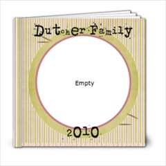 Dutcher family 2010 - 6x6 Photo Book (20 pages)
