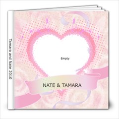 Tamara and Nate 2010 - 8x8 Photo Book (20 pages)