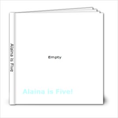Alaina is Five - 6x6 Photo Book (20 pages)
