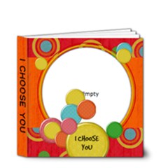I Choose You - 4x4 Deluxe Photo Book (20 pages)