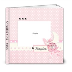 Kaylee s First Year - 6x6 Photo Book (20 pages)