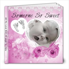 Valentine 8x8 20 pg to copy - 8x8 Photo Book (20 pages) Valentine 8x8 20 pg to copy - 8x8 Photo Book (20 pages)