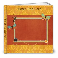 Butterflies are Free 8x8 Photo Book - 8x8 Photo Book (20 pages) Butterflies are Free 8x8 Photo Book - 8x8 Photo Book (20 pages)