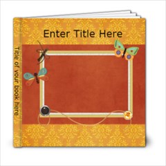Butterflies are Free 6x6 Photo Book - 6x6 Photo Book (20 pages) Butterflies are Free 6x6 Photo Book - 6x6 Photo Book (20 pages)