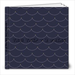 Thai Trip Aug - 8x8 Photo Book (20 pages)