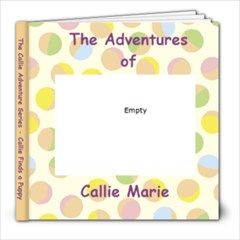 Callie s Storybook - 8x8 Photo Book (20 pages)