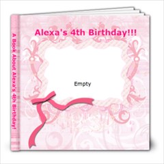 Alexa s 4th Bday - 8x8 Photo Book (30 pages)