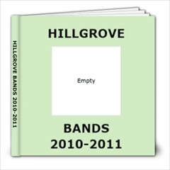 Hillgrove Bands 2011 - 8x8 Photo Book (60 pages)