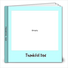Thankful Dad - 8x8 Photo Book (20 pages)