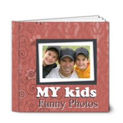 Kids book - 6x6 Deluxe Photo Book (20 pages) Kids book - 6x6 Deluxe Photo Book (20 pages)