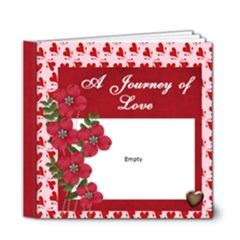 6x6 DELUXE- Journey of Love - 6x6 Deluxe Photo Book (20 pages) 6x6 DELUXE- Journey of Love - 6x6 Deluxe Photo Book (20 pages)