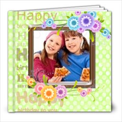 happy birthday - 8x8 Photo Book (20 pages) happy birthday - 8x8 Photo Book (20 pages)