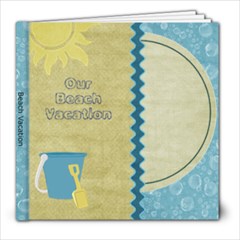 Lets Get Beachy 8x8 Photo Book - 8x8 Photo Book (20 pages) Lets Get Beachy 8x8 Photo Book - 8x8 Photo Book (20 pages)
