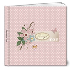8x8 Deluxe: Beatiful You