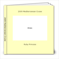 2009 Mediterranean Cruise - 8x8 Photo Book (30 pages)