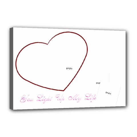 You Light Up My Life 18x12 stretched Canvas - Canvas 18  x 12  (Stretched)