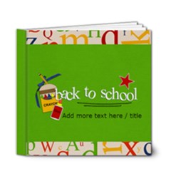 6x6 DELUXE: Back to School - 6x6 Deluxe Photo Book (20 pages) 6x6 DELUXE: Back to School - 6x6 Deluxe Photo Book (20 pages)