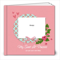 8x8: (39 pages) My Sweet Lil Princess - 8x8 Photo Book (39 pages) 8x8: (39 pages) My Sweet Lil Princess - 8x8 Photo Book (39 pages)