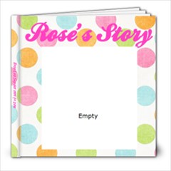 rose s autobiography  - 8x8 Photo Book (20 pages)