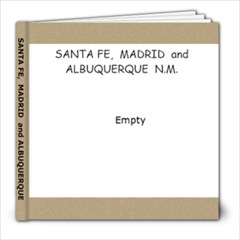 Santa Fe, Madrid and Albuquerque - 8x8 Photo Book (39 pages)