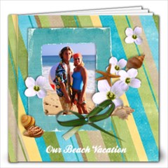 Beach Vacation-12x12 Photo Book (30 pages) - 12x12 Photo Book (20 pages) Beach Vacation-12x12 Photo Book (30 pages) - 12x12 Photo Book (20 pages)