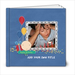 6x6 (20 pages): Happy Birthday - Boy - 6x6 Photo Book (20 pages) 6x6 (20 pages): Happy Birthday - Boy - 6x6 Photo Book (20 pages)