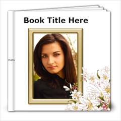 Floral Elegance 8x8 (20 page) book - 8x8 Photo Book (20 pages) Floral Elegance 8x8 (20 page) book - 8x8 Photo Book (20 pages)