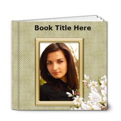 Floral Elegance Deluxe 6x6 (20 page) book - 6x6 Deluxe Photo Book (20 pages) Floral Elegance Deluxe 6x6 (20 page) book - 6x6 Deluxe Photo Book (20 pages)