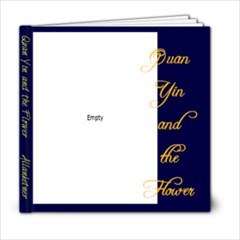 Quan Yin and the Flower, small - 6x6 Photo Book (20 pages)