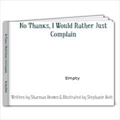Steph s No Thanks, I Would Rather Just Complain. - 9x7 Photo Book (20 pages)