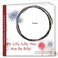 Oh, Lilly, Lilly, You Are So Silly - 12x12 Photo Book (20 pages)