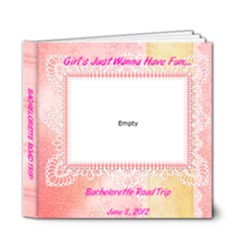 Bachelorette - 6x6 Deluxe Photo Book (20 pages)