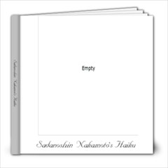 Sadanoshin Nakamoto s Haiku - 8x8 Photo Book (20 pages)