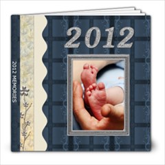 2012 Memories 8x8 Photo Book (30 Pages) 2012 Memories 8x8 Photo Book (30 Pages)
