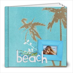Beach Vacation 8x8 Photo Book (20 pgs) - 8x8 Photo Book (20 pages) Beach Vacation 8x8 Photo Book (20 pgs) - 8x8 Photo Book (20 pages)