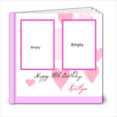 Katie s 18th Birthday Book 3 - 6x6 Photo Book (20 pages)