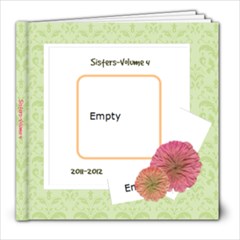 Sisters volume 4 - 8x8 Photo Book (20 pages)
