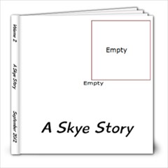 A Skye Story - volumn 2 - 2012 - 8x8 Photo Book (20 pages)