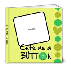 Bebe - 6x6 Photo Book (20 pages)