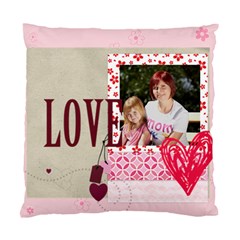 mothers day - Standard Cushion Case (Two Sides) mothers day - Standard Cushion Case (Two Sides)