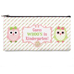 Guess WHOO S in Kindergarten - Pencil Case