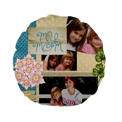 mom - Standard 15  Premium Round Cushion 