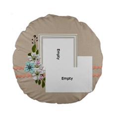15 Premium Round Cushion : Mom - Standard 15 Premium Round Cushion 15 Premium Round Cushion : Mom - Standard 15 Premium Round Cushion