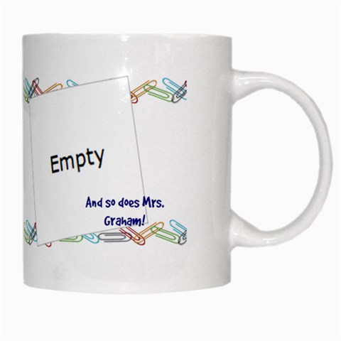 Mug For Teacher By Emily Right