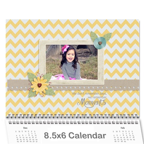Wall Calendar 8 5 X 6: Moments Like This By Jennyl Cover