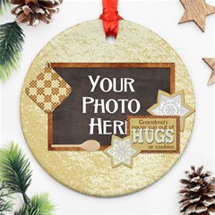 Grandma Cookie Ornament - Round Ornament (Two Sides) Grandma Cookie Ornament - Round Ornament (Two Sides)