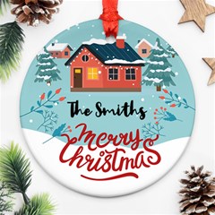 Personalized Christmas Family Name Any Text Photo Round Ornament - Round Ornament (Two Sides) Personalized Christmas Family Name Any Text Photo Round Ornament - Round Ornament (Two Sides)