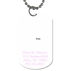 Kiera s Dog Tag - Dog Tag (Two Sides)